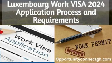 Luxembourg Work Visa 2024 Application Process and Requirements