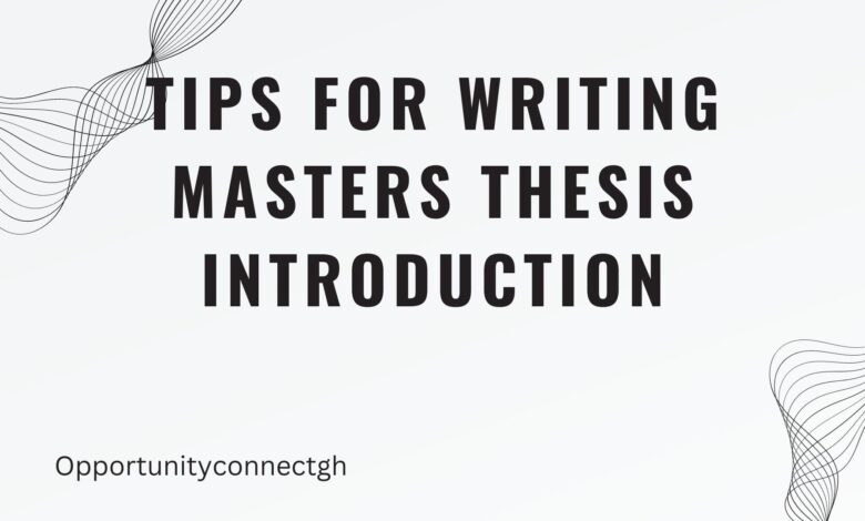 Tips for Writing Masters Thesis Introduction