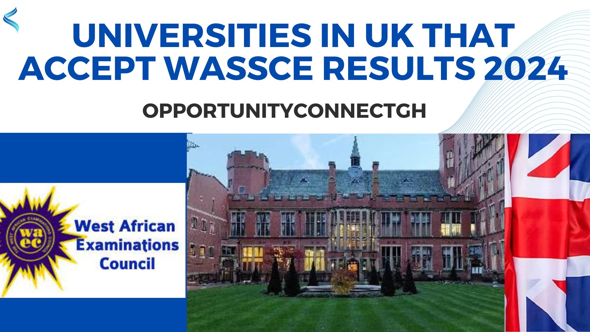 Universities in UK that Accept WASSCE Results 2024 Opportunity Connect
