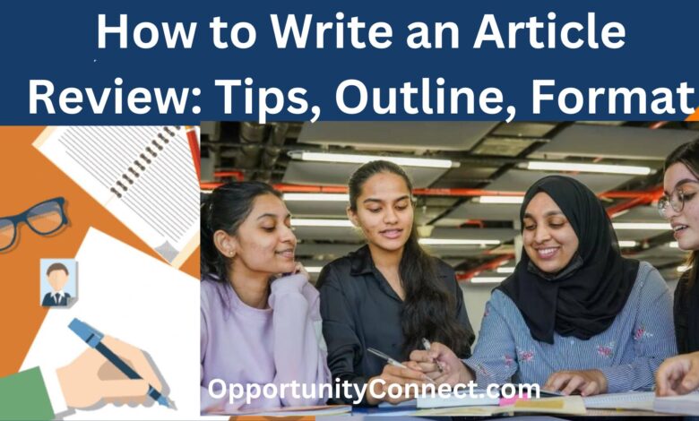 How to Write an Article Review Tips, Outline, Format