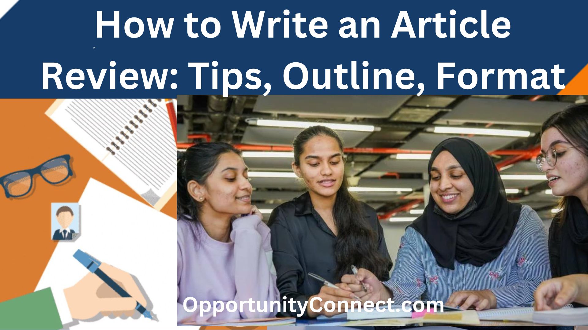 How To Write An Article Review: Tips, Outline, Format - Opportunity Connect